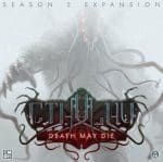 Cthulhu Death May Die – Season 2 Expansion